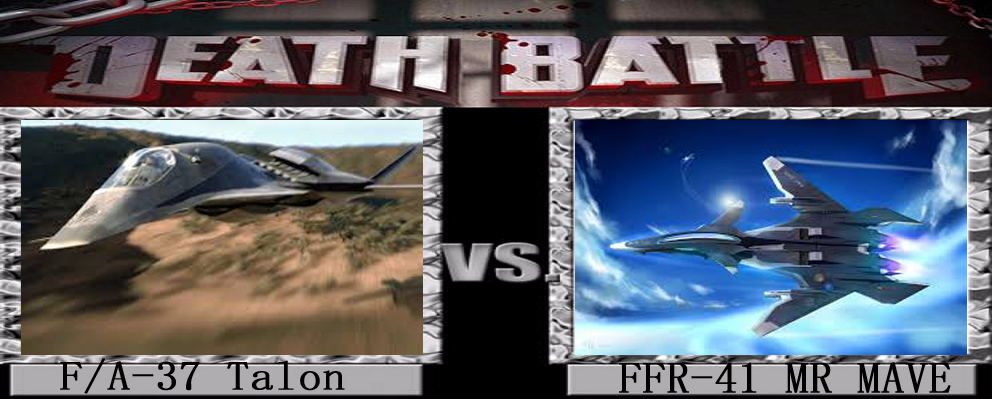 fictional fight] F/A-37 Talon II vs FFR-41 MR MAVE - The Pub - CombatACE