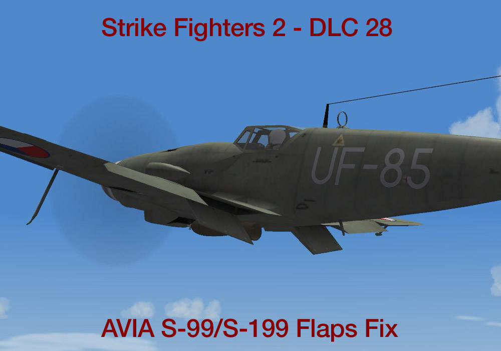 DLC 28: AVIA S-99/S-199 Flaps Fix