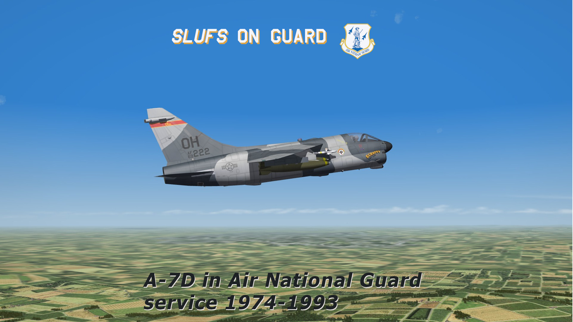SLUFs on Guard: A-7D in Air National Guard service 1974-1993