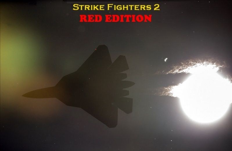 Strike Fighters 2 - RED EDITION  (ExpPack Mod)