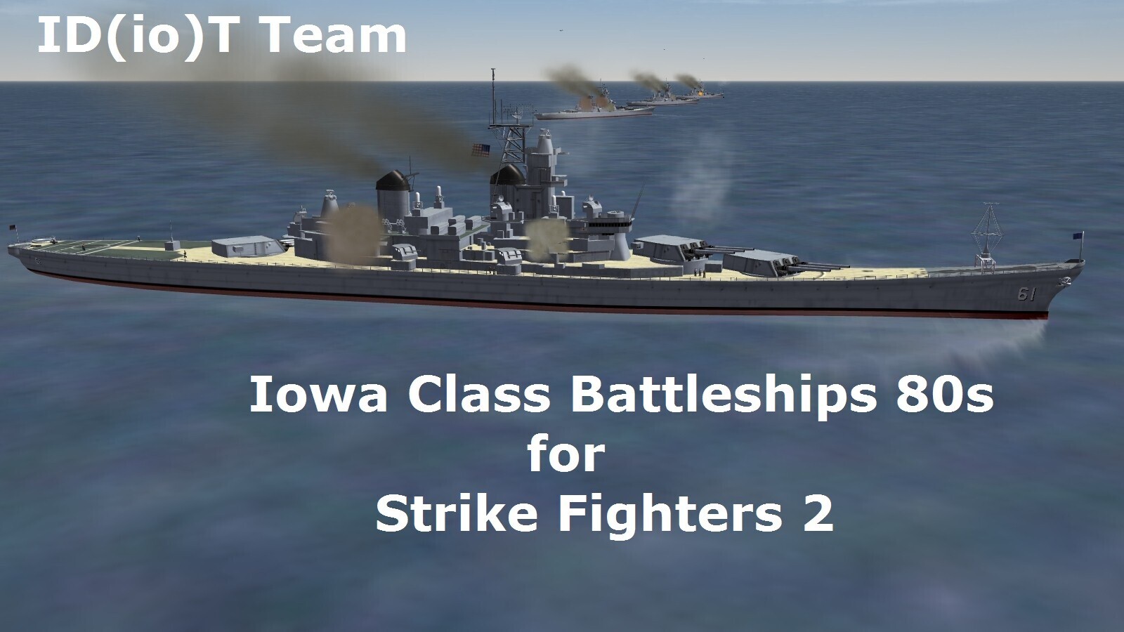 ID(io)T Team Iowa Class Battleship 80s