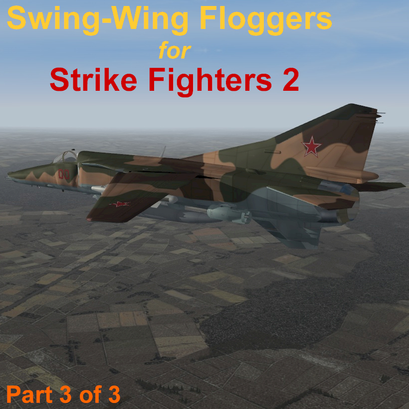 SF2 MiG-23 & MiG-27 Floggers - Part 3