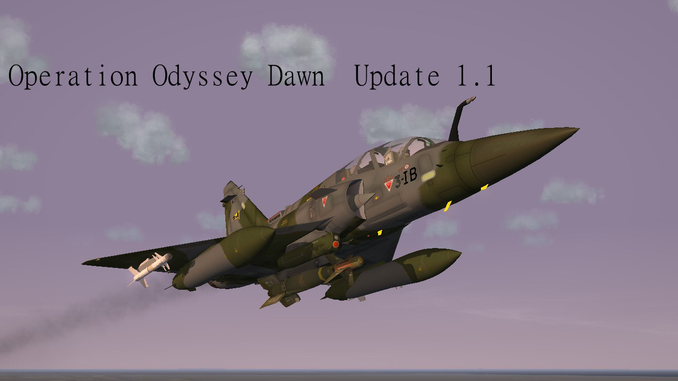 Operation Odyssey Dawn Update 1.1