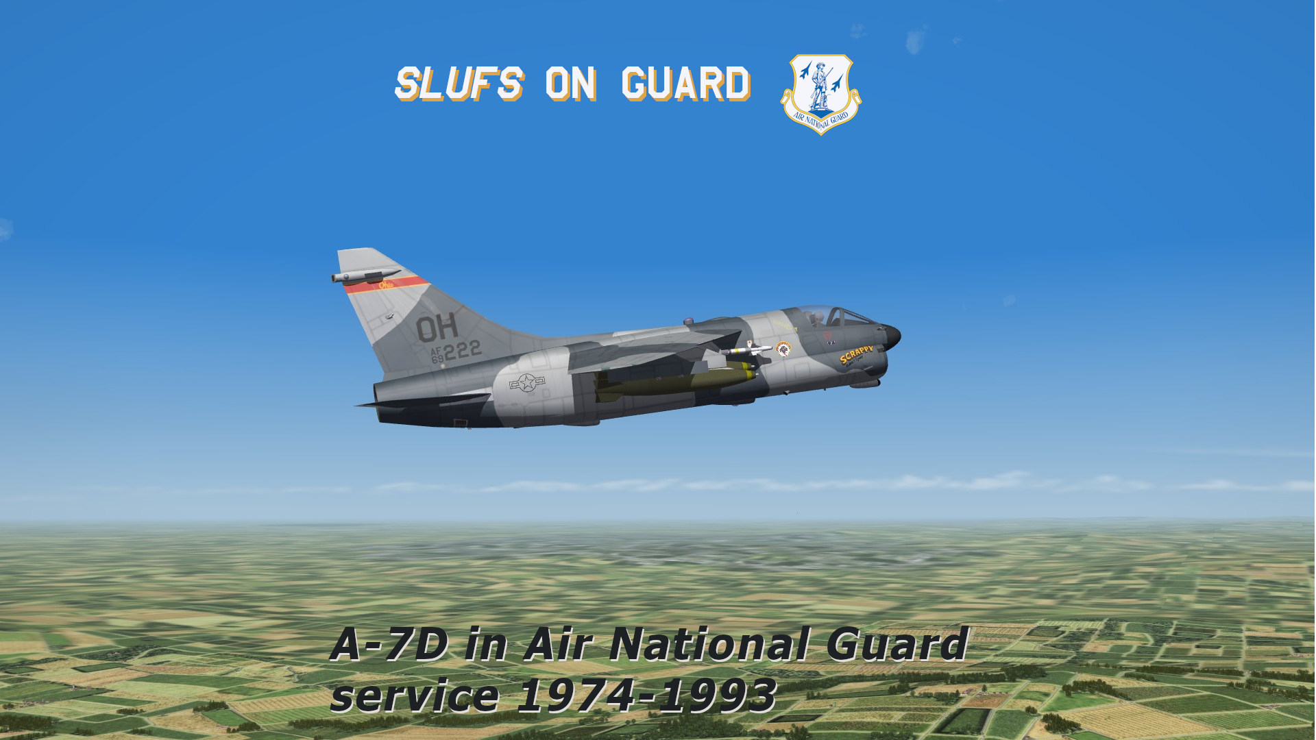 SLUFs on Guard: A-7D in Air National Guard service 1974-1993