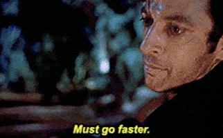 faster.gif.87500eca40e9d4e75bff6f65bea5085d.gif