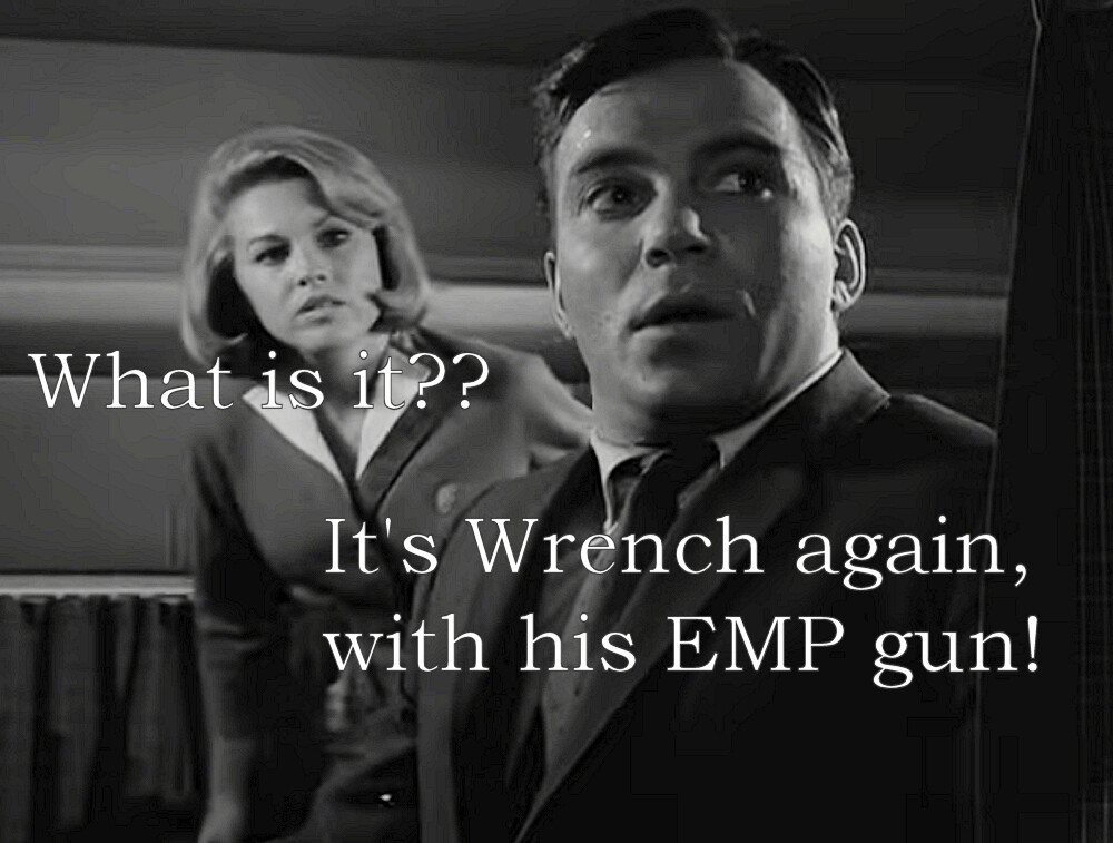 WrenchEMPgun.jpg.205799263889889675aa1df6c327743c.jpg